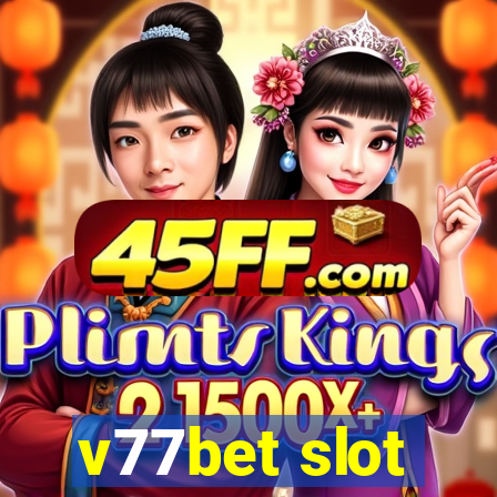 v77bet slot